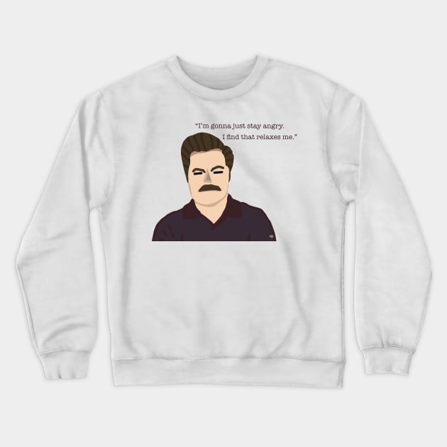 Ron swanson Stay angry Crewneck Sweatshirt by Bookishandgeeky